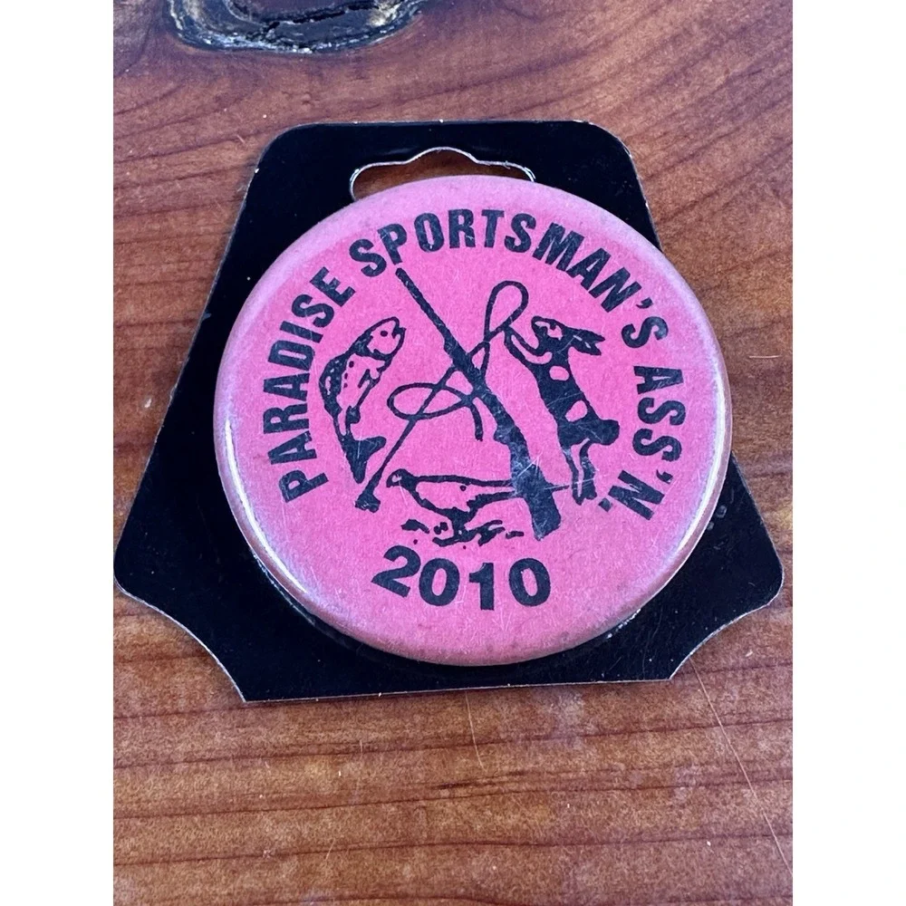 Paradise Sportsman's Club Member 2010 Pinback Button‎